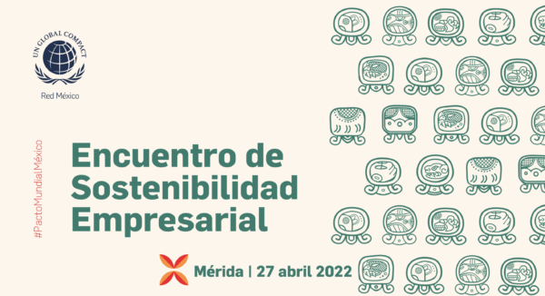 Pacto Mundial México hace llamado a empresarios en Mérida