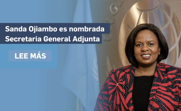 El Secretario General de la ONU nombró a Sanda Ojiambo como Secretaria General Adjunta del Pacto Mundial de las Naciones Unidas